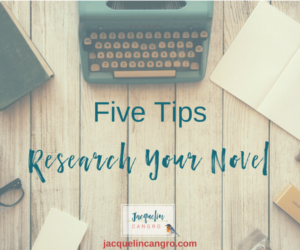 5 Tips to Research Your Novel
