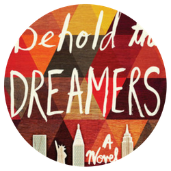Behold the Dreamers, by Imbolo Mbue