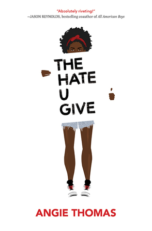 the hate u give, by Angie Thomas