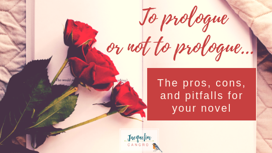 Should you include a prologue in your novel? 